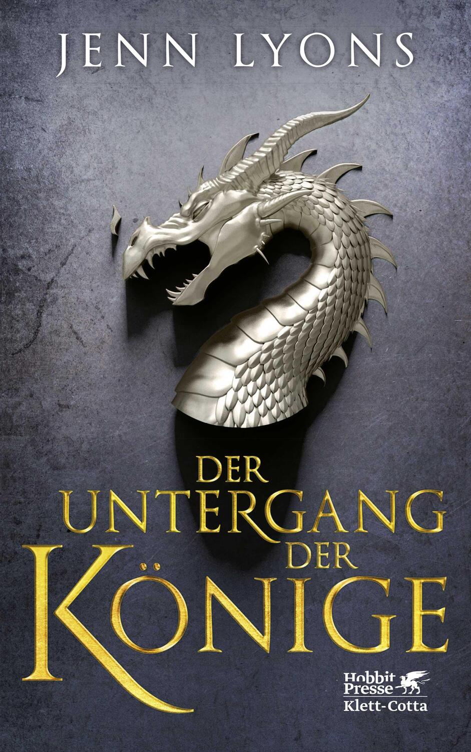 Cover: 9783608963410 | Der Untergang der Könige (Drachengesänge, Bd. 1) | Jenn Lyons | Buch