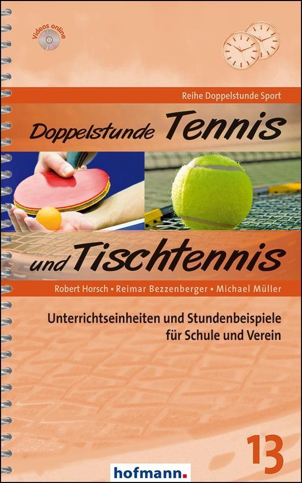 Cover: 9783778006313 | Doppelstunde Tennis / Tischtennis | Robert Horsch (u. a.) | Buch