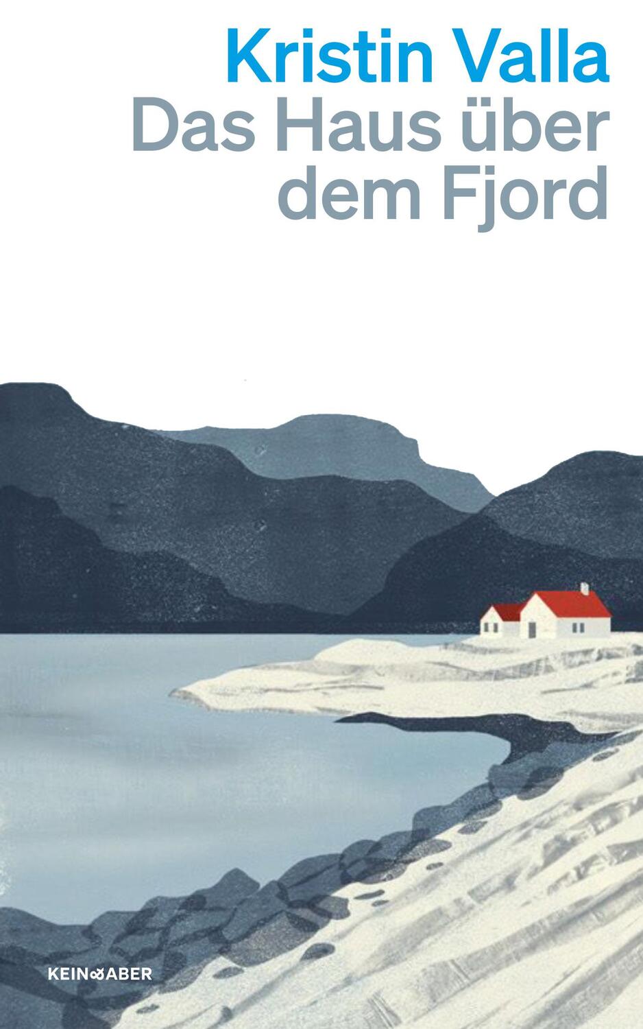 Cover: 9783036961729 | Das Haus über dem Fjord | Ein Roman | Kristin Valla | Taschenbuch