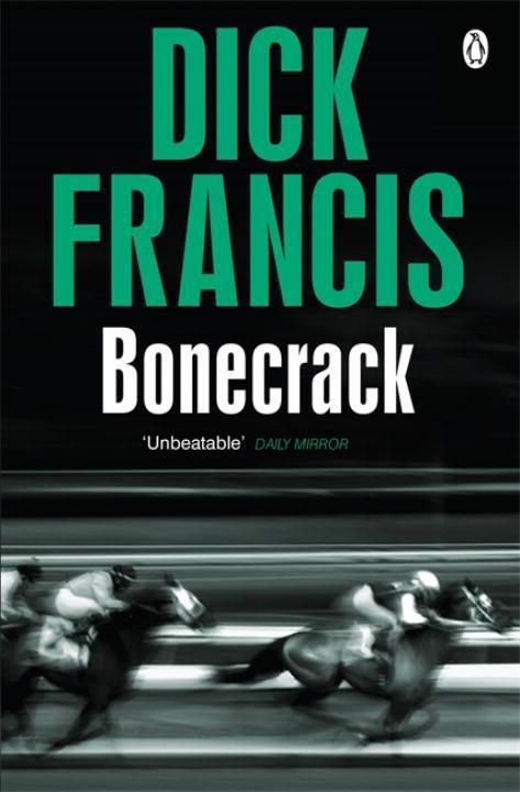 Cover: 9781405916790 | Bonecrack | Dick Francis | Taschenbuch | Francis Thriller | Englisch