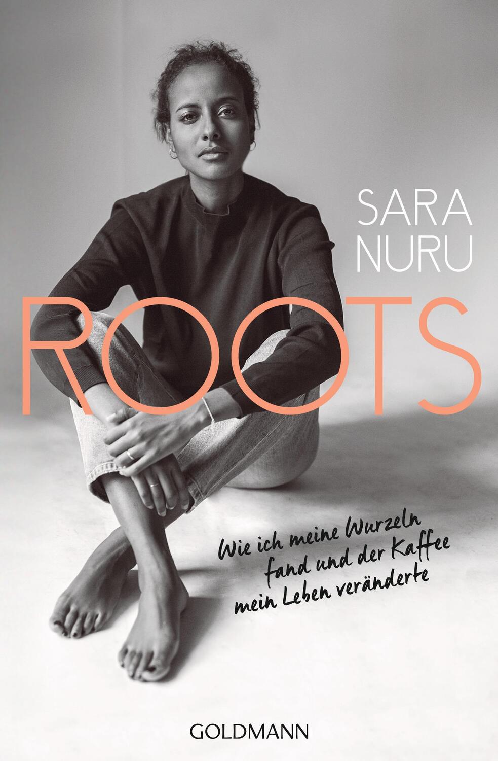 Cover: 9783442142453 | ROOTS | Sara Nuru | Taschenbuch | Deutsch | 2019 | Goldmann