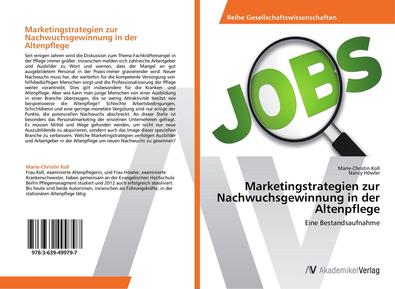 Cover: 9783639499797 | Marketingstrategien zur Nachwuchsgewinnung in der Altenpflege | Buch