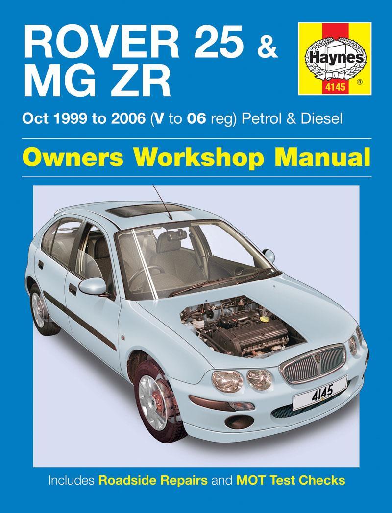 Cover: 9781785213144 | Rover 25 &amp; MG ZR Petrol &amp; Diesel (Oct 99 - 06) Haynes Repair | Edge
