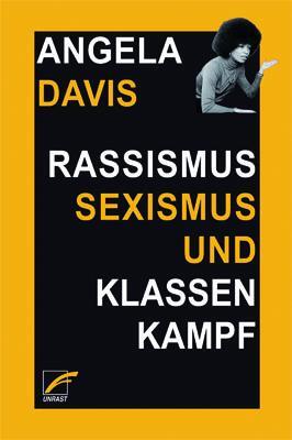 Cover: 9783897711792 | Rassismus, Sexismus und Klassenkampf | Angela Y. Davis | Taschenbuch