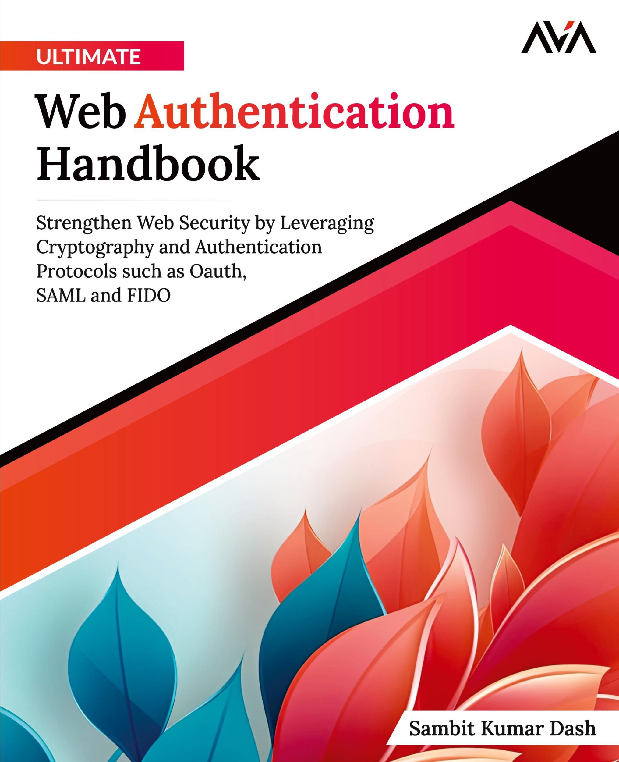 Cover: 9788119416462 | Ultimate Web Authentication Handbook | Sambit Kumar Dash | Taschenbuch