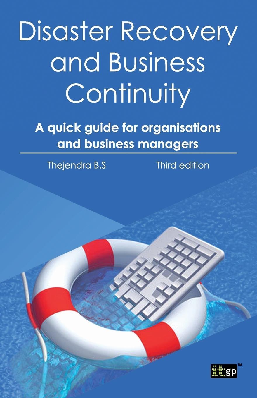 Cover: 9781849285384 | Disaster Recovery and Business Continuity | Thejendra B. S. (u. a.)