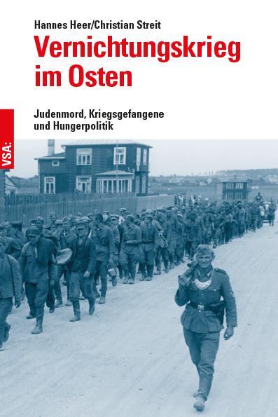 Cover: 9783964880390 | Vernichtungskrieg im Osten | Hannes Heer (u. a.) | Taschenbuch | 2020