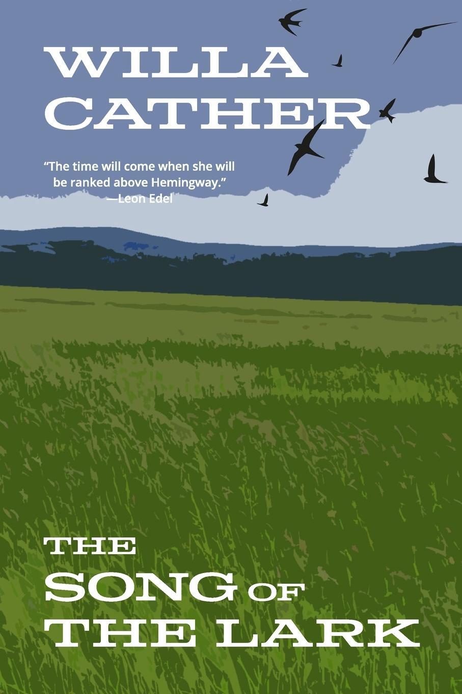Cover: 9781957240794 | The Song of the Lark (Warbler Classics Annotated Edition) | Cather