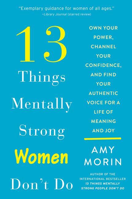 Cover: 9780062847638 | 13 Things Mentally Strong Women Don't Do | Amy Morin | Taschenbuch