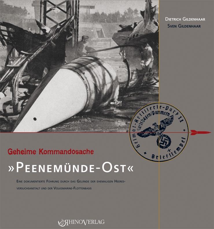 Cover: 9783939399469 | Geheime Kommandosache: Peenemünde-Ost | Dietrich Gildenhaar | Buch