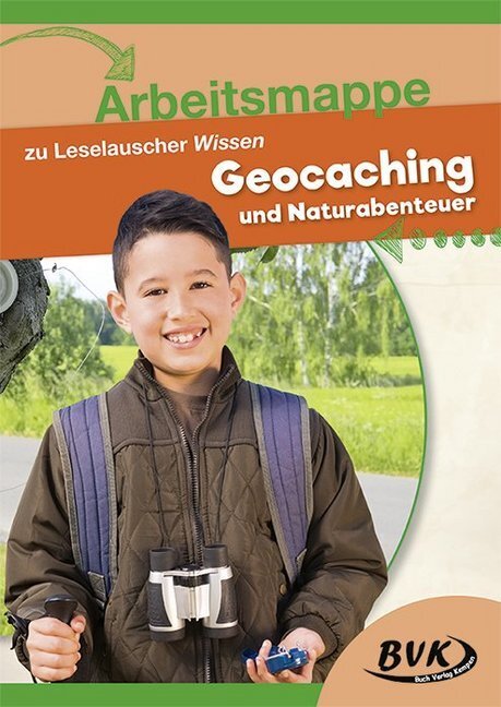Cover: 9783867409308 | Arbeitsmappe zu Leselauscher Wissen "Geocaching und Naturabenteuer"