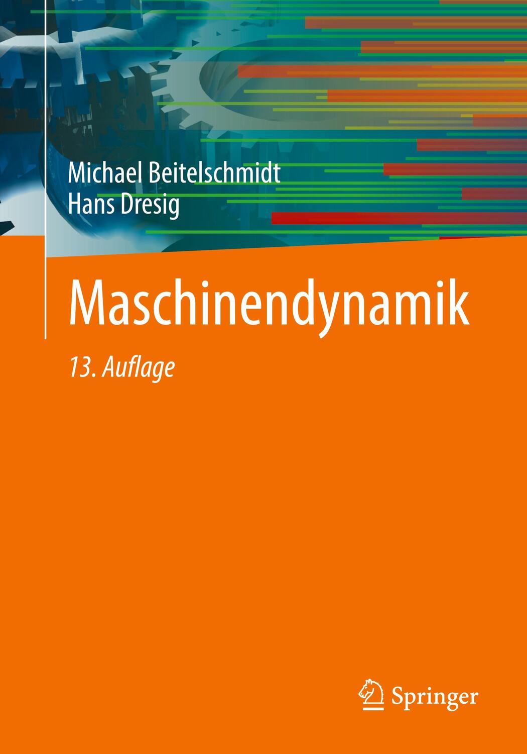 Cover: 9783662603123 | Maschinendynamik | Hans Dresig (u. a.) | Taschenbuch | Paperback | xix