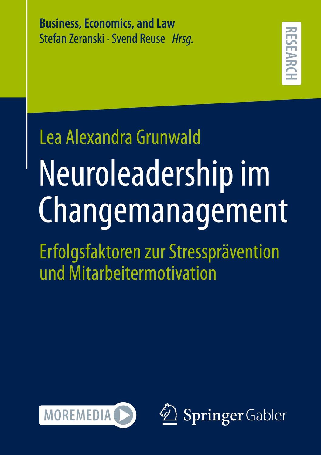 Cover: 9783658328528 | Neuroleadership im Changemanagement | Lea Alexandra Grunwald | Buch