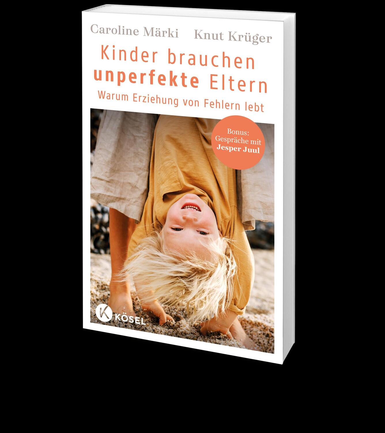 Bild: 9783466312184 | Kinder brauchen unperfekte Eltern | Caroline Märki (u. a.) | Buch
