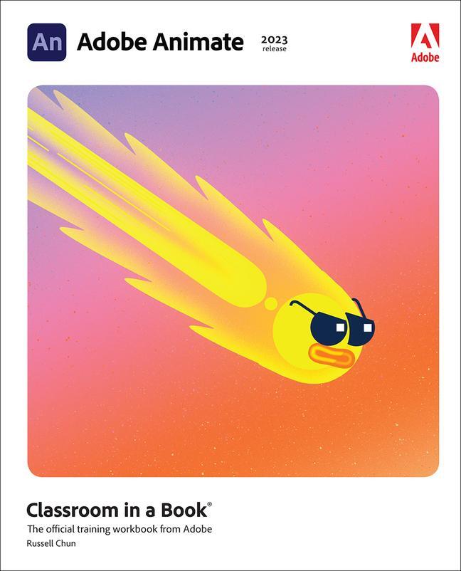 Cover: 9780137982424 | Adobe Animate Classroom in a Book (2023 release) | Russell Chun | Buch