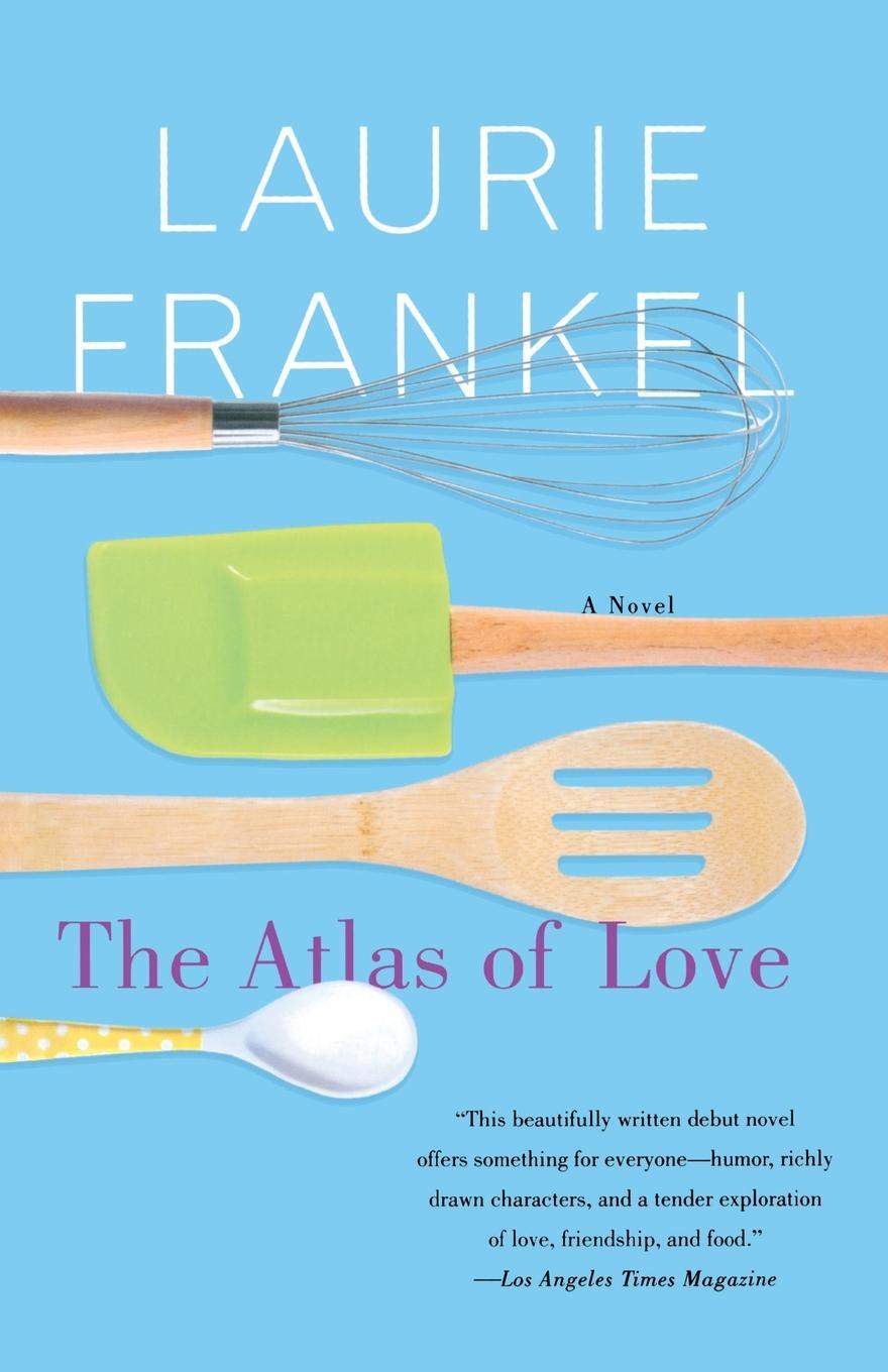Cover: 9781250116666 | Atlas of Love | Laurie Frankel | Taschenbuch | Paperback | Englisch
