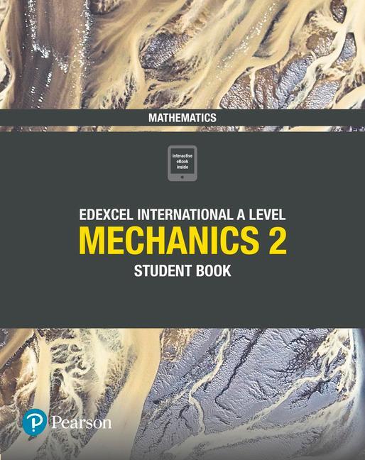 Cover: 9781292244761 | Pearson Edexcel International A Level Mathematics Mechanics 2...