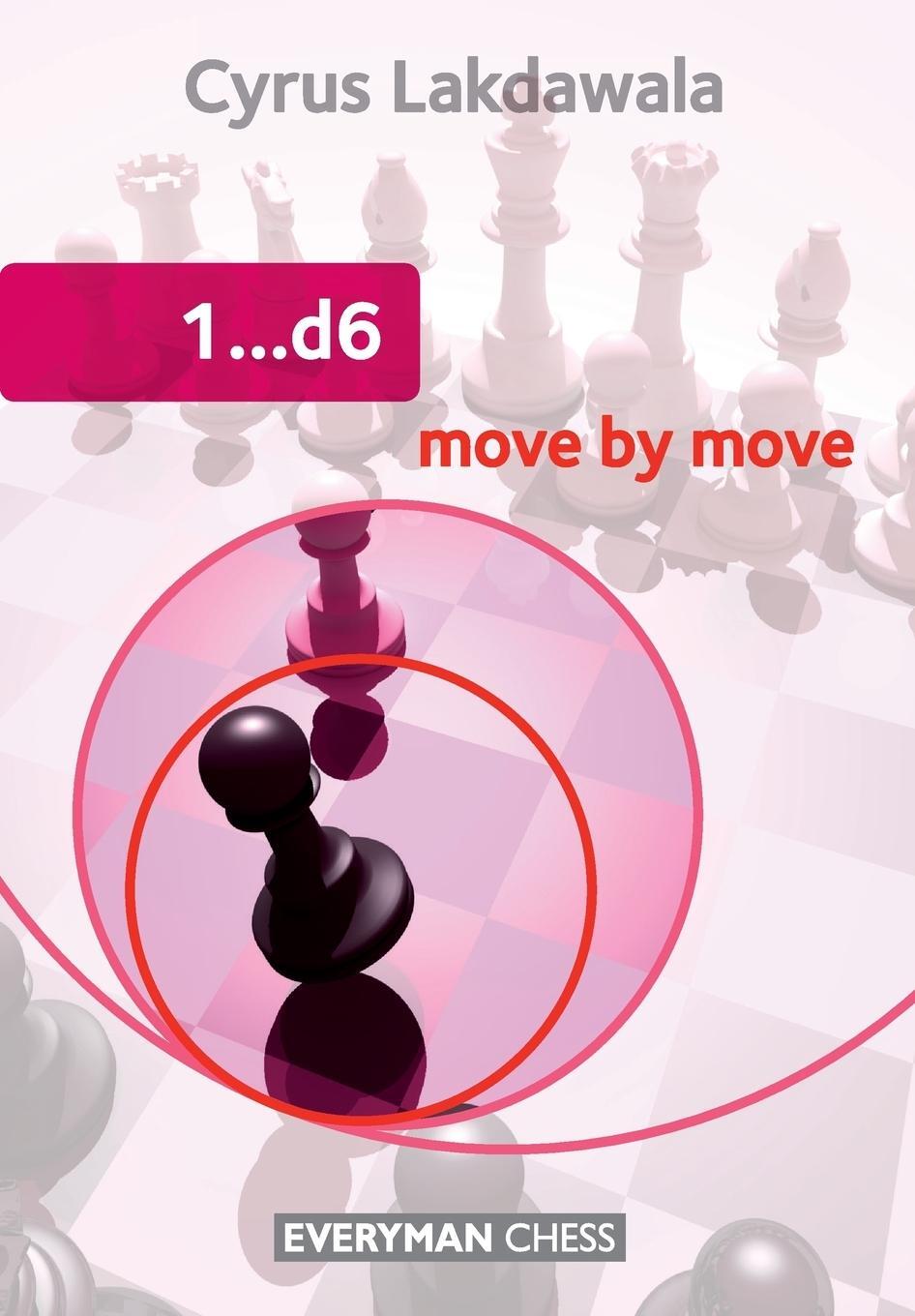 Cover: 9781857446838 | 1..d6 Move by Move | Cyrus Lakdawala | Taschenbuch | Paperback | 2014