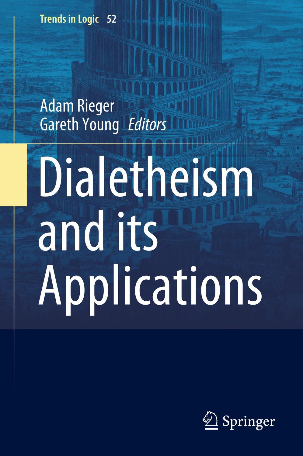 Cover: 9783030302207 | Dialetheism and its Applications | Gareth Young (u. a.) | Buch | XIII