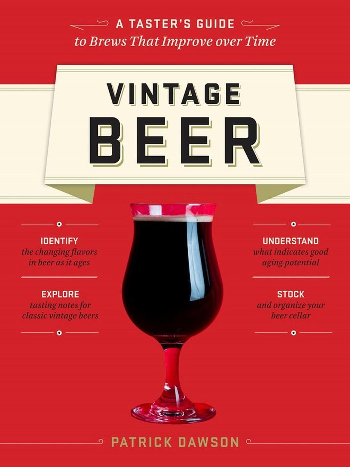 Cover: 9781612121567 | Vintage Beer | A Taster's Guide to Brews That Improve over Time | Buch