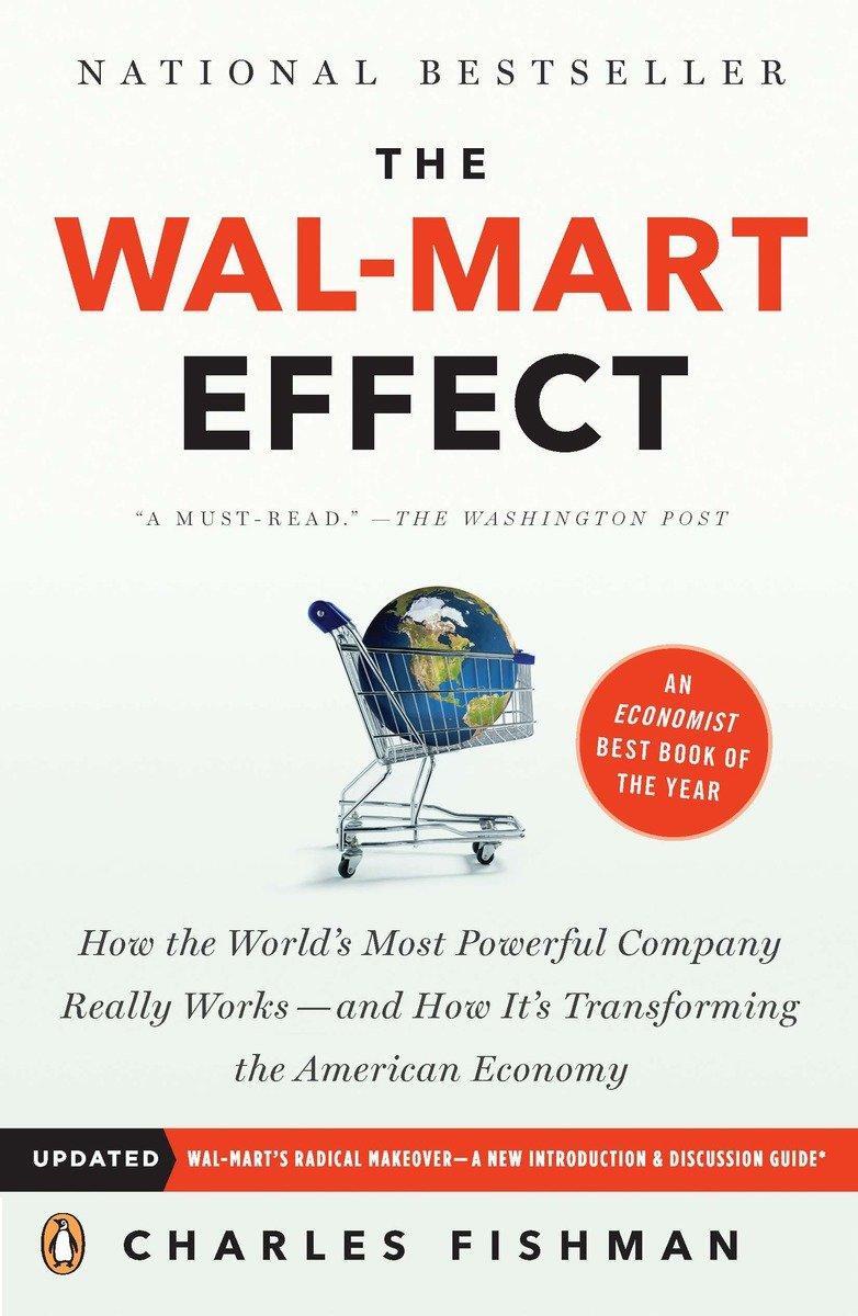 Cover: 9780143038788 | The Wal-Mart Effect: How the World's Most Powerful Company Really...