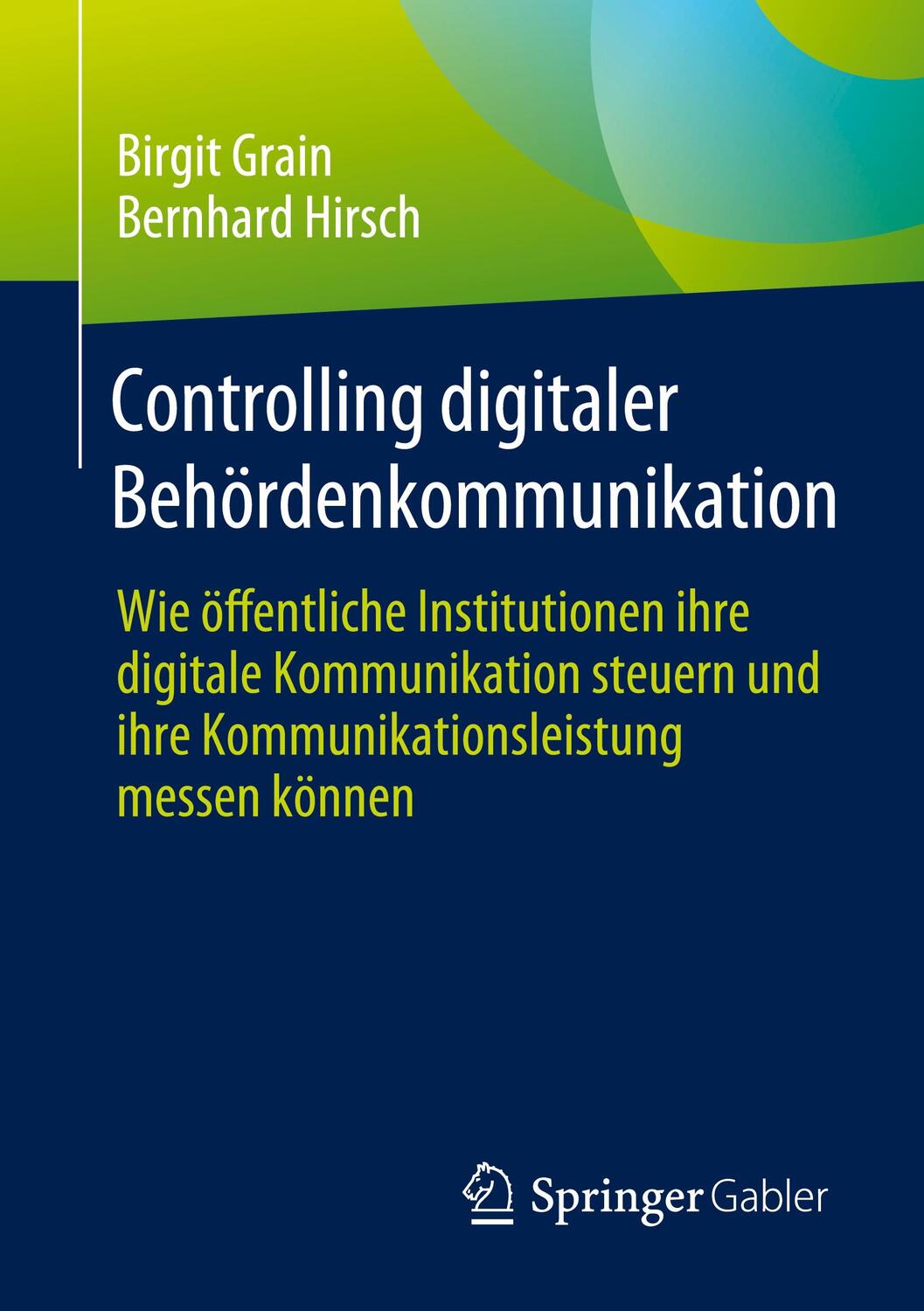 Cover: 9783658420437 | Controlling digitaler Behördenkommunikation | Bernhard Hirsch (u. a.)