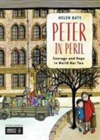 Cover: 9781910959039 | Peter in Peril | Courage and Hope in World War Two | Helen Bate | Buch
