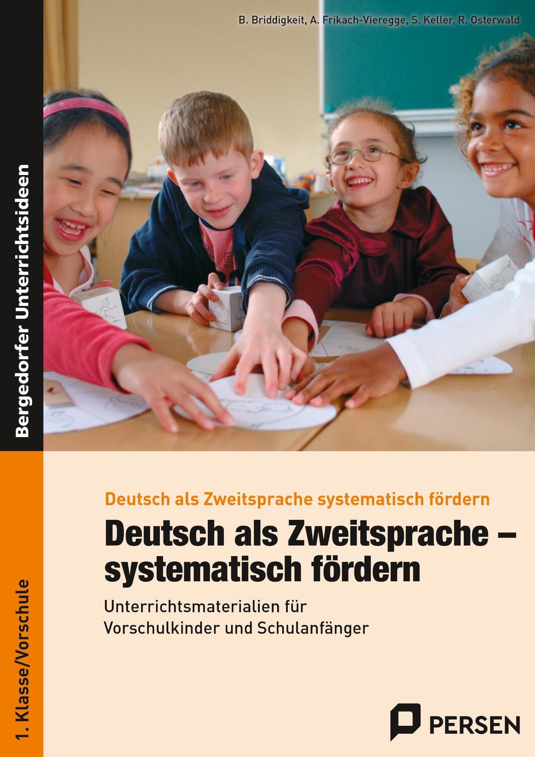 Cover: 9783834436719 | Deutsch als Zweitsprache - systematisch fördern | Briddigkeit (u. a.)