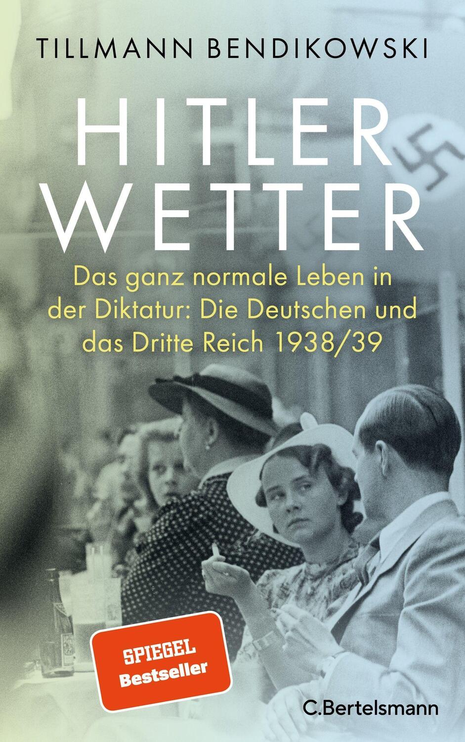 Cover: 9783570104422 | Hitlerwetter | Tillmann Bendikowski | Buch | 560 S. | Deutsch | 2022