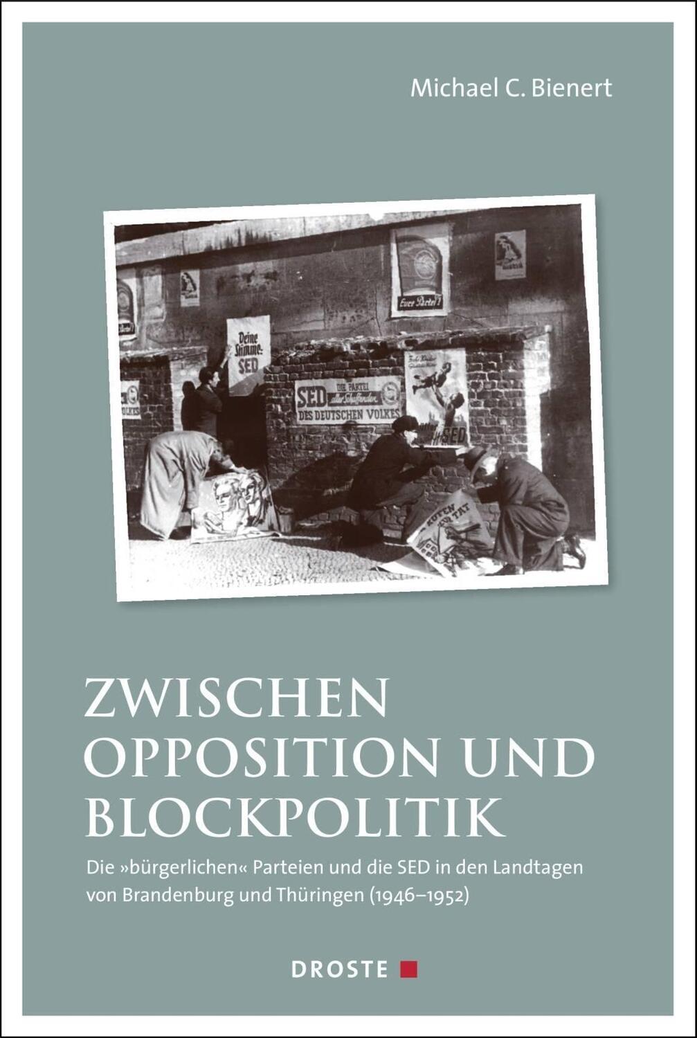Cover: 9783770053308 | Zwischen Opposition und Blockpolitik | Michael C Bienert | Taschenbuch