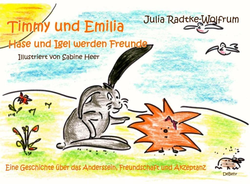 Cover: 9783957532169 | Timmy und Emilia - Hase und Igel werden Freunde - Eine Geschichte...