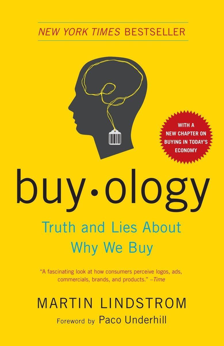 Cover: 9780385523899 | Buyology | Truth and Lies About Why We Buy | Martin Lindstrom | Buch