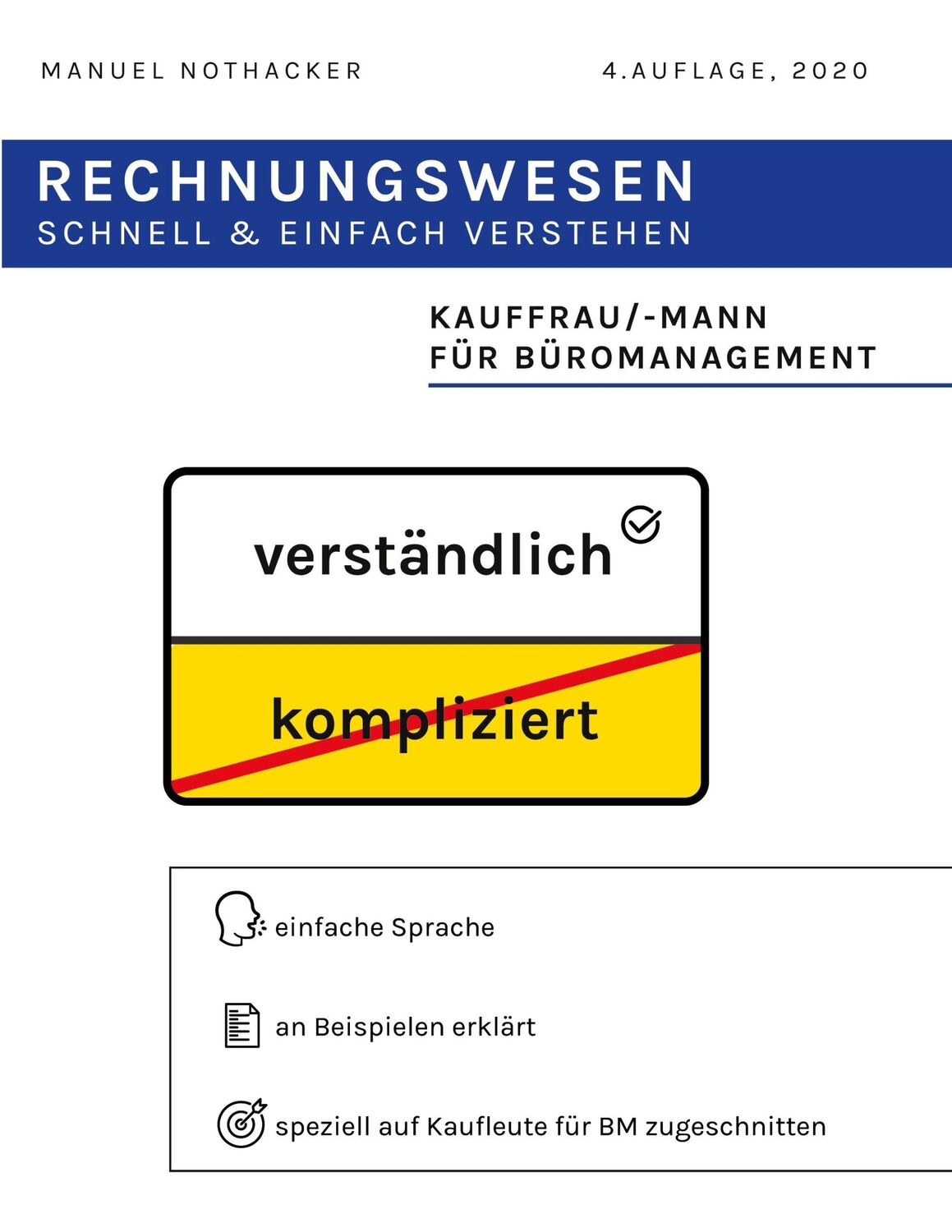 Cover: 9783738649499 | Rechnungswesen schnell &amp; einfach verstehen | Manuel Nothacker | Buch