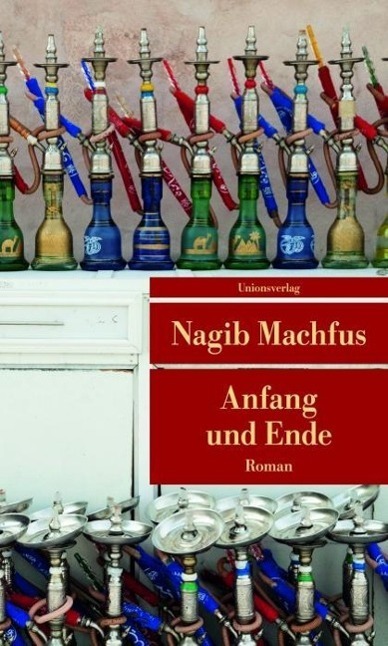 Cover: 9783293206335 | Anfang und Ende | Roman | Nagib Machfus | Taschenbuch | 380 S. | 2013