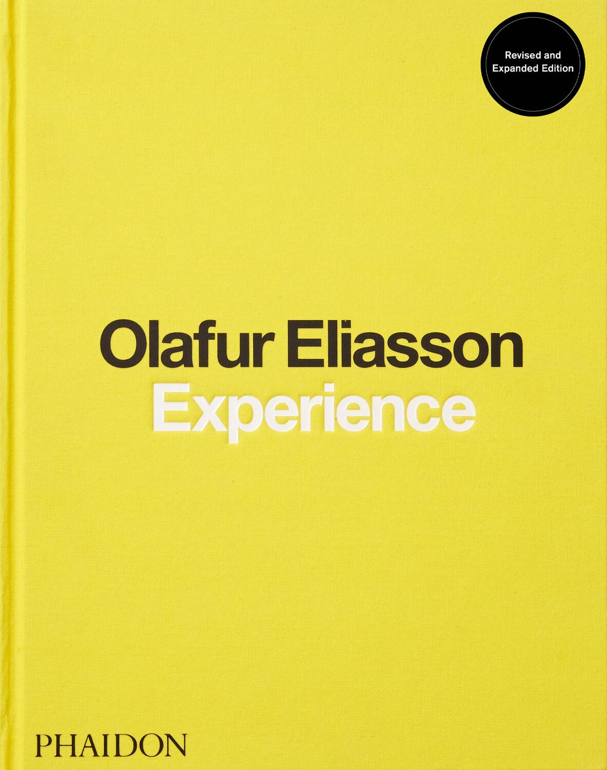 Cover: 9781838665685 | Experience | Revised and Expanded Edition | Olafur Eliasson | Buch