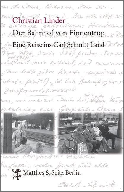 Cover: 9783882217049 | Der Bahnhof von Finnentrop | Eine Reise ins Carl Schmitt Land | Linder