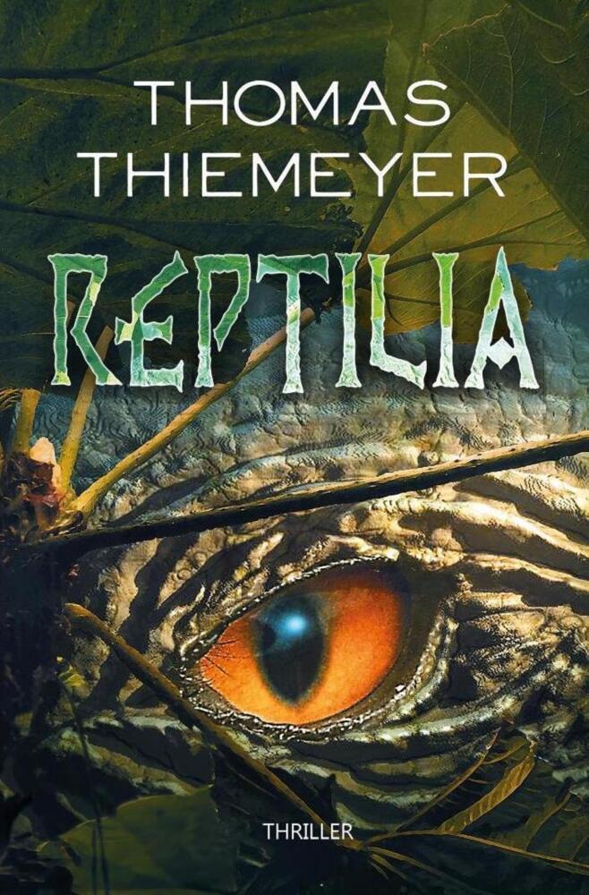 Cover: 9783948093082 | Reptilia | Thomas Thiemeyer | Taschenbuch | 372 S. | Deutsch | 2019