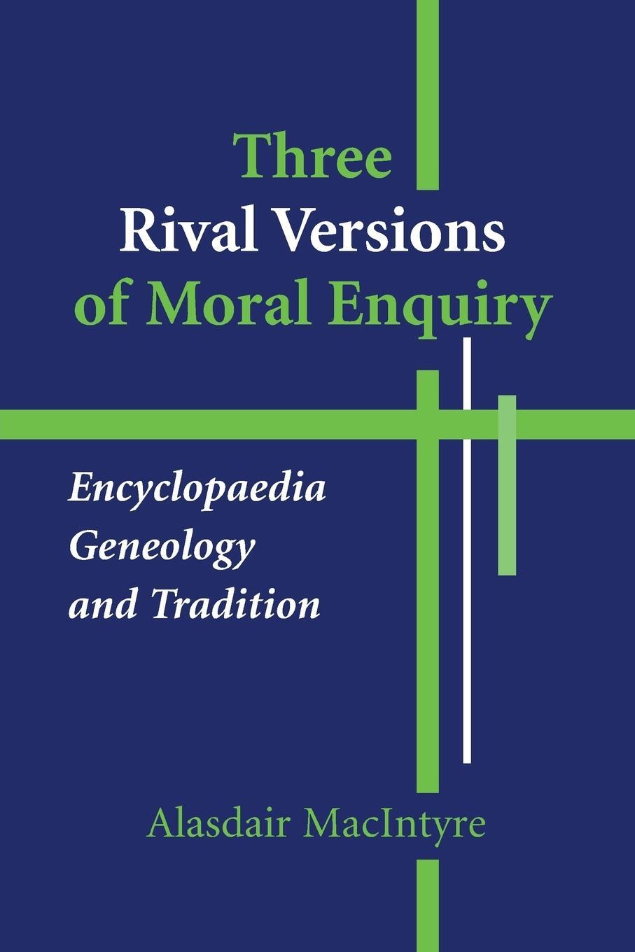 Cover: 9780268018771 | Three Rival Versions of Moral Enquiry | Alasdair Macintyre | Buch