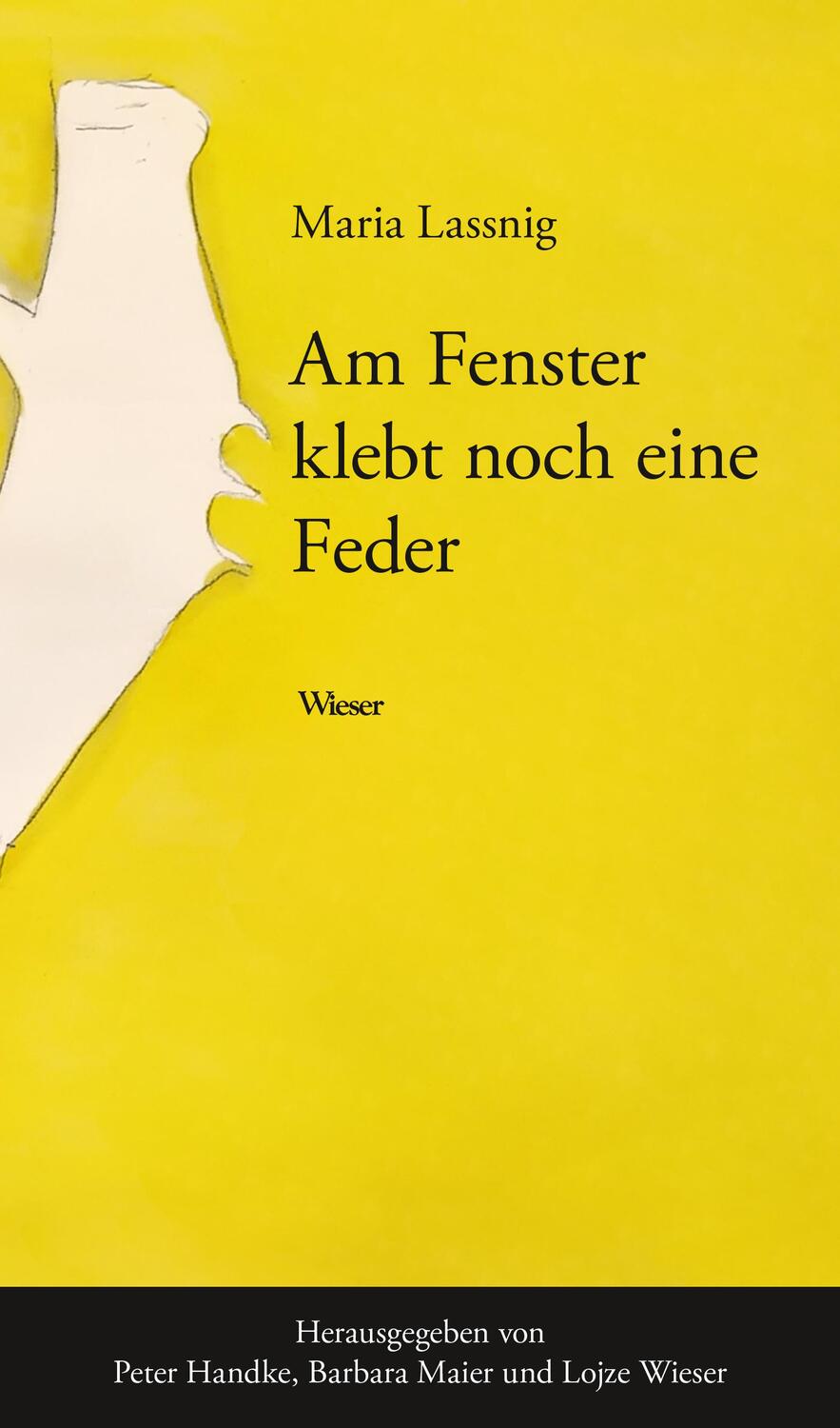 Cover: 9783990295809 | Am Fenster klebt noch eine Feder | Maria Lassnig | Buch | 120 S.