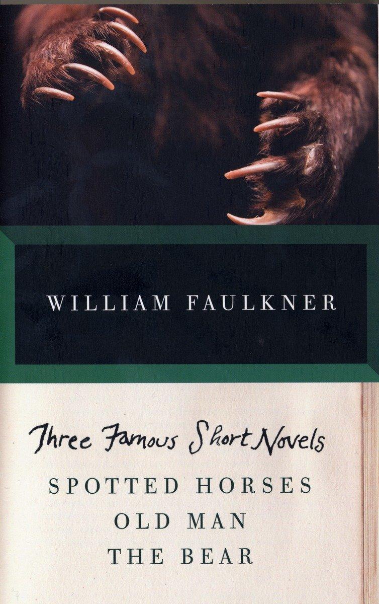 Cover: 9780307946751 | Three Famous Short Novels: Spotted Horses, Old Man, the Bear | Buch