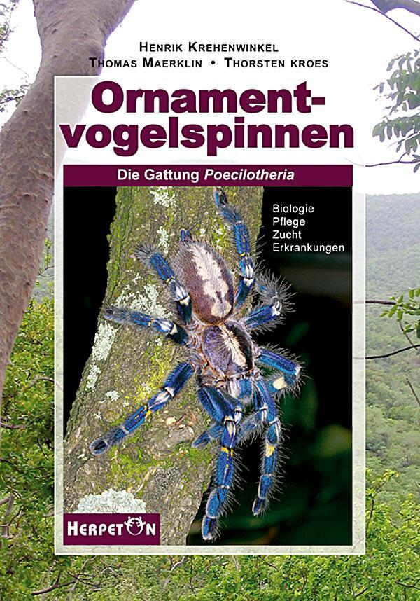 Cover: 9783936180275 | Ornamentvogelspinnen | Henrik Krehenwinkel (u. a.) | Buch | Deutsch