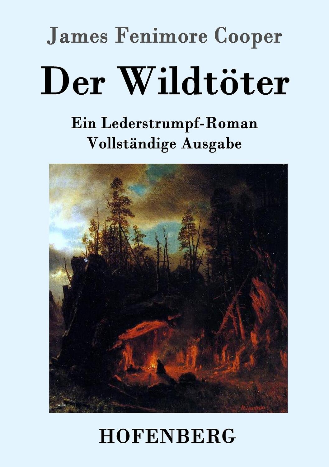 Cover: 9783843033077 | Der Wildtöter | Ein Lederstrumpf-Roman Vollständige Ausgabe | Cooper