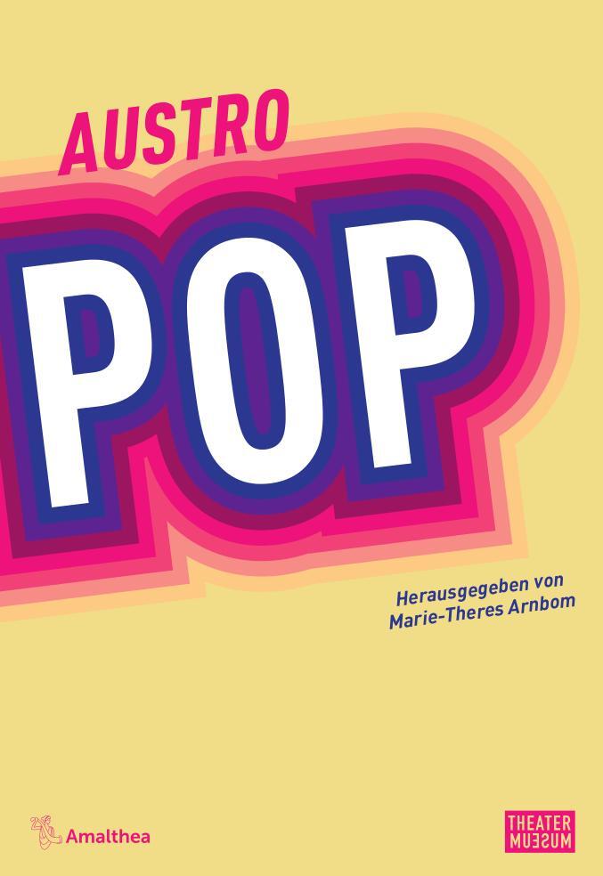 Cover: 9783990502426 | Austropop | Marie-Theres Arnbom | Taschenbuch | Deutsch | 2022