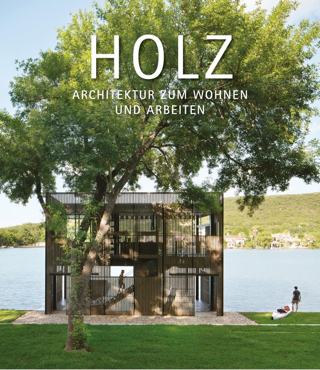 Cover: 9788499361529 | Holz | Architektur zum Wohnen und Arbeiten | Buch | Deutsch | 2019
