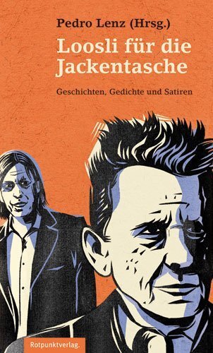 Cover: 9783858694263 | Loosli für die Jackentasche | Geschichten, Gedichte und Satiren | Buch