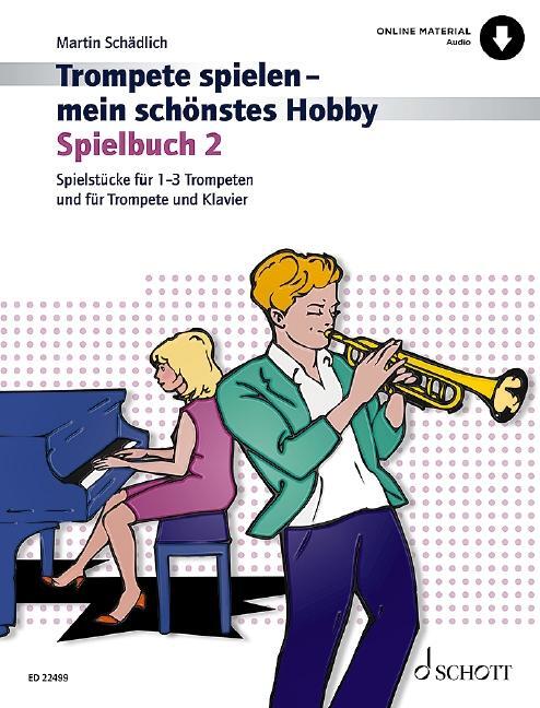 Cover: 9783795709846 | Trompete spielen - mein schönstes Hobby | Martin Schädlich | Broschüre