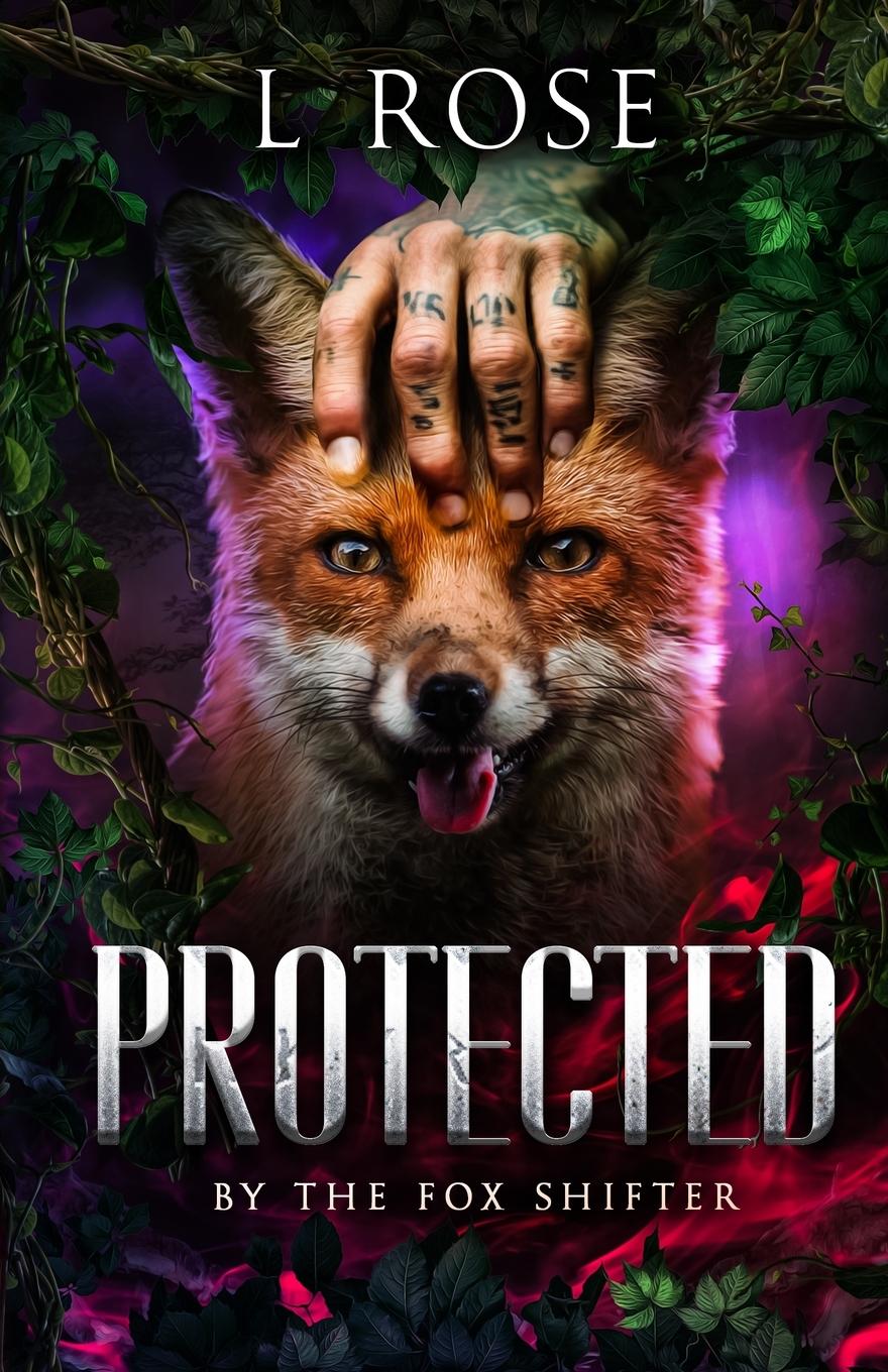 Cover: 9780645932874 | Protected by the Fox Shifter | L. Rose | Taschenbuch | Paperback