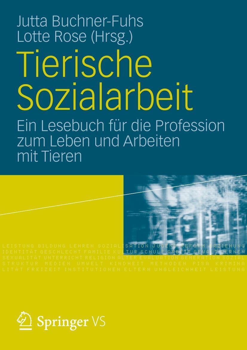 Cover: 9783531180755 | Tierische Sozialarbeit | Jutta Buchner-Fuhs (u. a.) | Taschenbuch