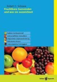 Cover: 9783767571280 | Fruchtbare Gemeinden und was sie auszeichnet | Robert C Schnase | Buch