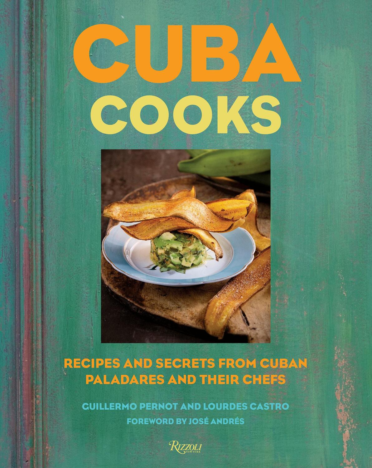 Cover: 9780789339874 | Cuba Cooks: Recipes and Secrets from Cuban Paladares and Their Chefs